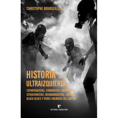 HISTORIA DE LA ULTRAIZQUIERDA