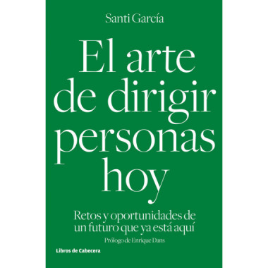 El arte de dirigir personas hoy