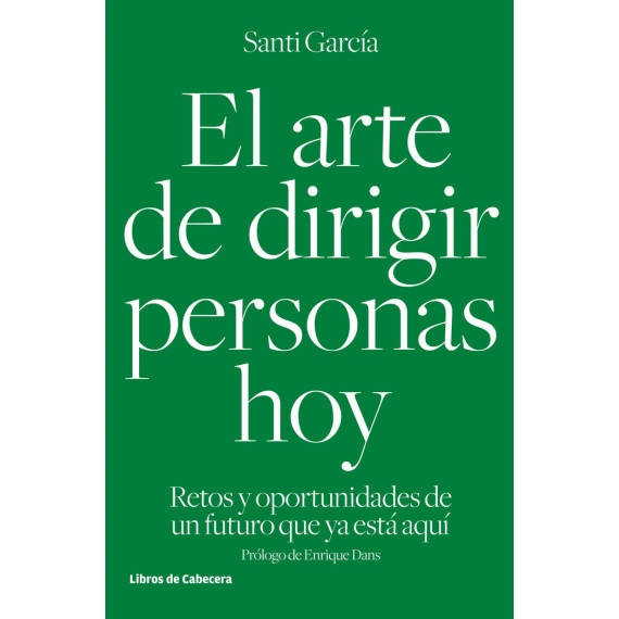 El arte de dirigir personas hoy