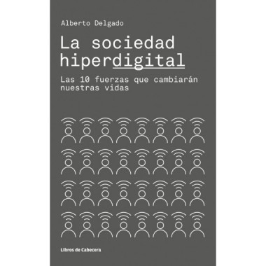 La sociedad hiperdigital