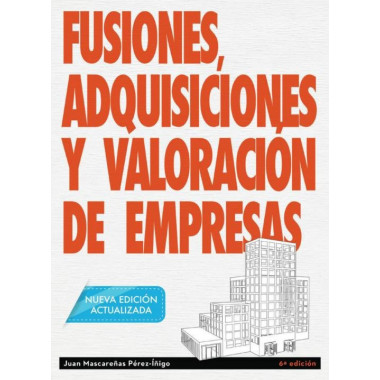 Fusiones, adquisiciones y valoraci�n de empresas