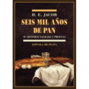 Seis mil a�os de pan