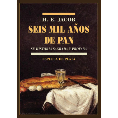 Seis mil a�os de pan