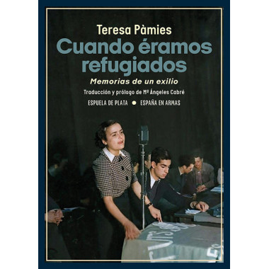 CUANDO ERAMOS REFUGIADOS