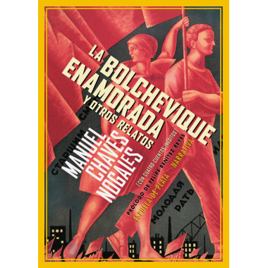 La bolchevique enamorada y otros relatos