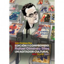 EDICION Y COMPROMISO. RAFAEL GIMENEZ SILES