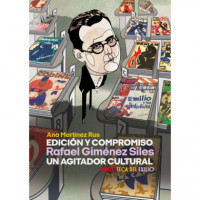 EDICION Y COMPROMISO. RAFAEL GIMENEZ SILES