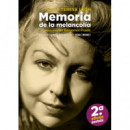 MEMORIA DE LA MELANCOLIA