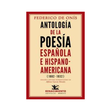 Antolog�a de la poes�a espa�ola e Hispanoamericana (1882-1932)