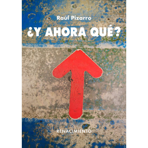 �Y AHORA QUE?
