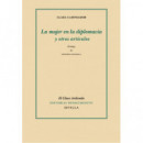 La mujer en la diplomacia y otros art�culos