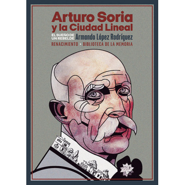 ARTURO SORIA Y LA CIUDAD LINEAL
