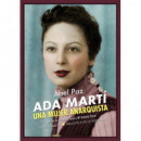 Ada Mart�. Una mujer anarquista