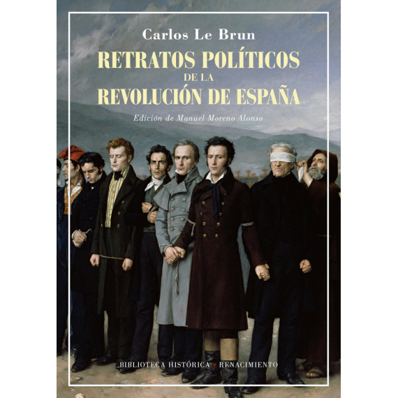 RETRATOS POLITICOS DE LA REVOLUCION DE ESPA�A