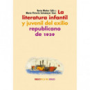 LA LITERATURA INFANTIL Y JUVENIL DEL EXILIO REPUBLICANO