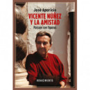 VICENTE NU�EZ Y LA AMISTAD