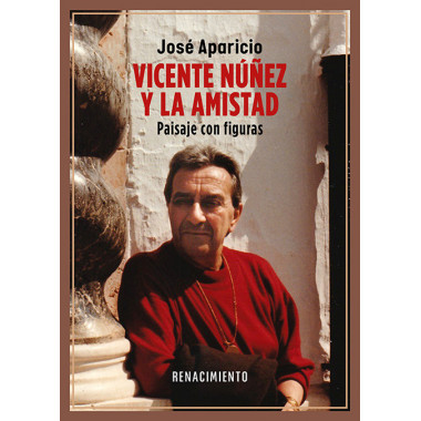 VICENTE NU�EZ Y LA AMISTAD