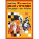MAS CUENTOS, JAQUES Y LEYENDAS