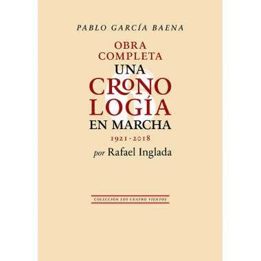 PABLO GARCIA BAENA. UNA CRONOLOGIA EN MARCHA