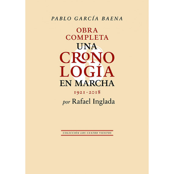 PABLO GARCIA BAENA. UNA CRONOLOGIA EN MARCHA