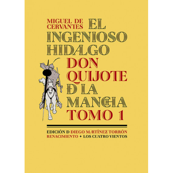 El ingenioso hidalgo don Quijote de la Mancha