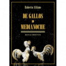 De gallos y medianoche
