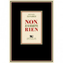 NON, JE NE REGRETTE RIEN