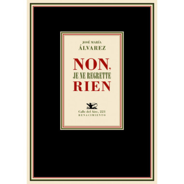 NON, JE NE REGRETTE RIEN