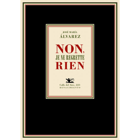 NON, JE NE REGRETTE RIEN