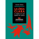 LA LINEA CLARA. LA POESIA DE LUIS ALBERTO DE CUENCA