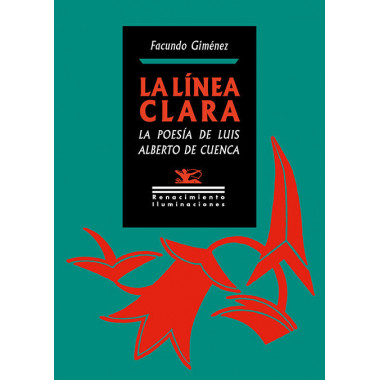 LA LINEA CLARA. LA POESIA DE LUIS ALBERTO DE CUENCA