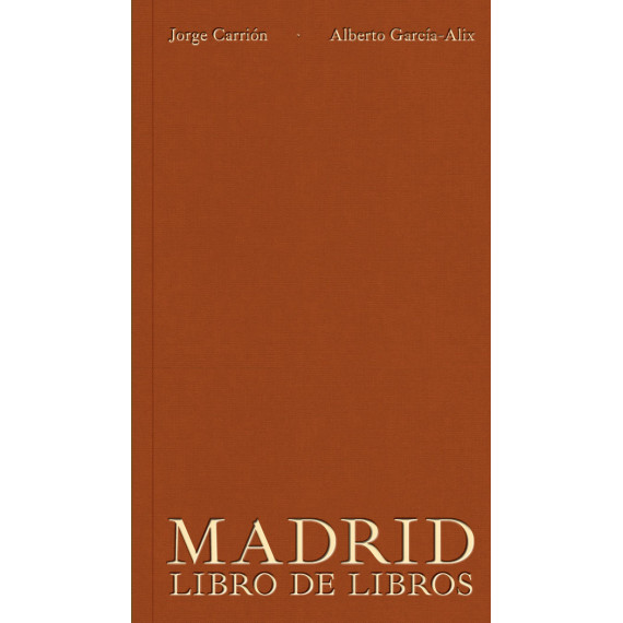 Madrid: Libro de libros