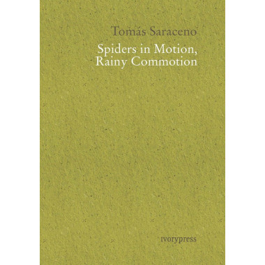 SPIDERS IN MOTION, RAINY COMMOTION