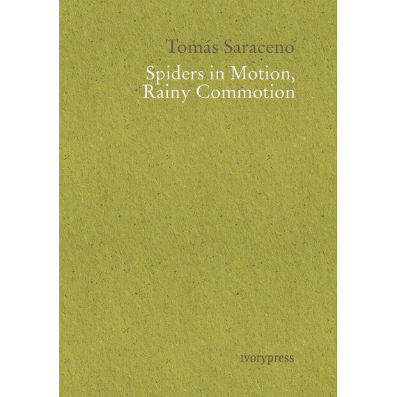 SPIDERS IN MOTION, RAINY COMMOTION