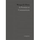 A Promise to Communicate