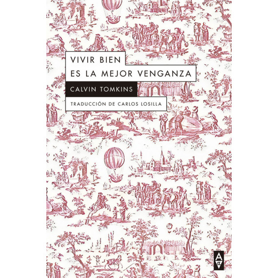 Vivir bien es la mejor venganza