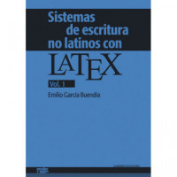 Sistemas de escritura no latinos con LATEX. Vol. 1
