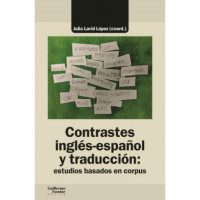 Contrastes ingl�s-espa�ol y traducci�n: estudios basados en corpus
