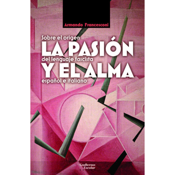 La pasi�n y el alma