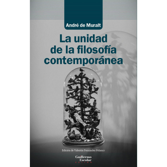 La unidad de la filosof�a contempor�nea
