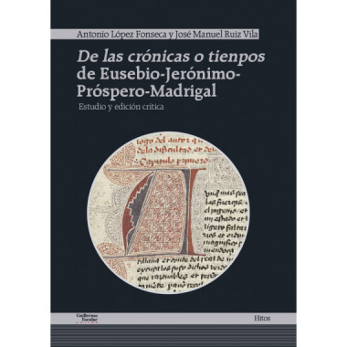 De las cr�nicas o tienpos de Eusebio-Jer�nimo-Pr�spero-Madrigal