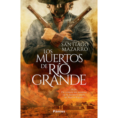 LOS MUERTOS DE RIO GRANDE