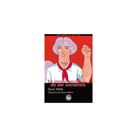 La importancia de ser socialista