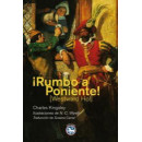 �Rumbo a Poniente!