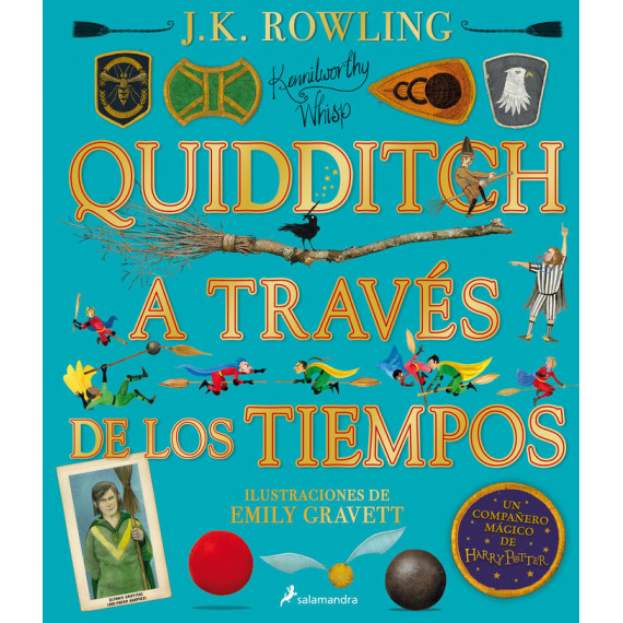 QUIDDITCH A TRAV�S DE LOS TIEMPOS - ILUSTRADO* (Un libro de la biblioteca de Hogwarts [edici�n ilust