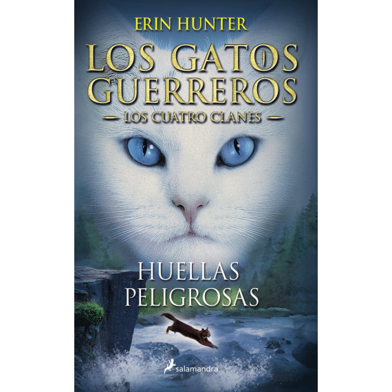 Huellas peligrosas (Los Gatos Guerreros