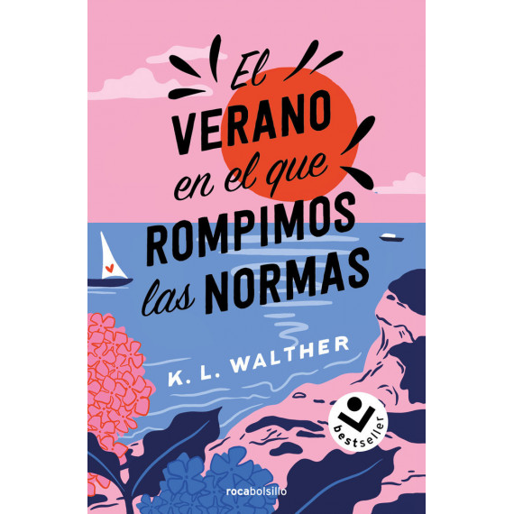 EL VERANO EN EL QUE ROMPIMOS LAS NORMAS