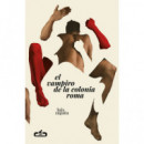 EL VAMPIRO DE LA COLONIA ROMA