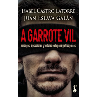 A GARROTE VIL