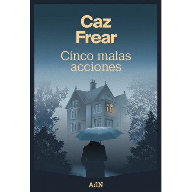 CINCO MALAS ACCIONES